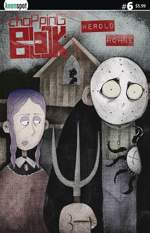 Chopping Block #6 CVR B AMERICAN GOTH cover