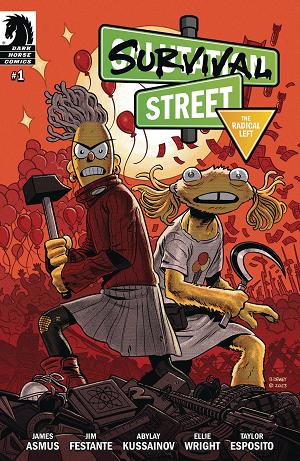 Survival Street Radical Left #1 CVR B DEWEY cover