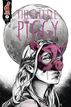 This Little Piggy #1 cover