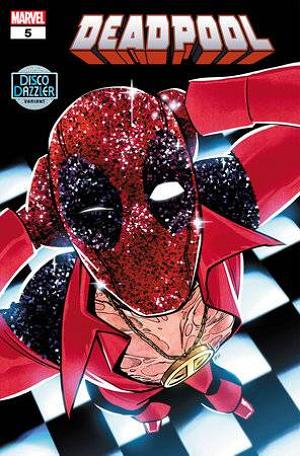 Deadpool #5 ANNIE WU DISCO DAZZLER cover