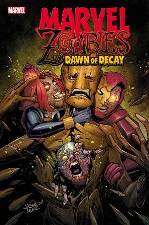 Marvel Zombies Dawn Of Decay #1 cover