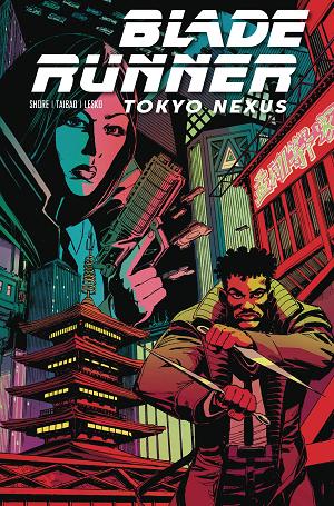 Blade Runner Tokyo Nexus #2 CVR B MANDRAKE (MR) cover