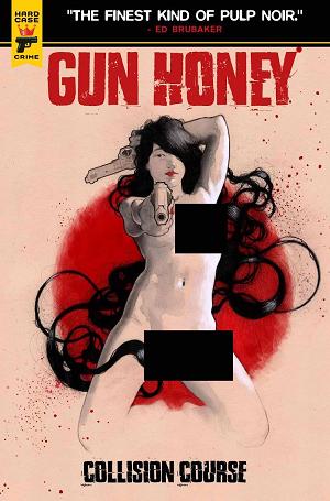 Gun Honey Collision Course #4 CVR E LABELLECICATRICE NUDE BA cover
