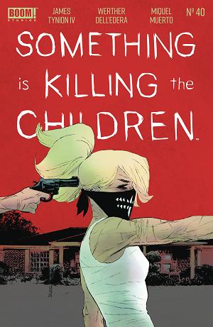 Something Is Killing The Children #40 CVR A DELL EDERA cover