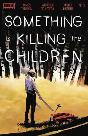 Something Is Killing The Children #0 CVR A DELL EDERA cover