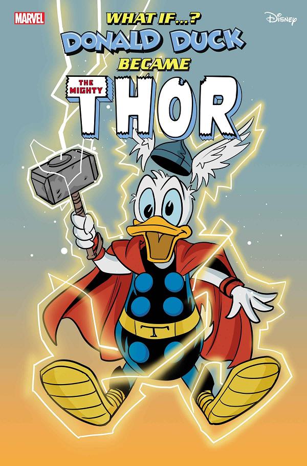 What If: Donald Duck Became Thor #1 NOTO DONALD DUCK THOR cover