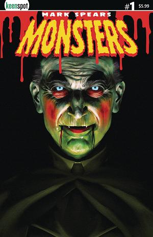 Mark Spears Monsters #1 CVR B DRIPPING BLOOD cover