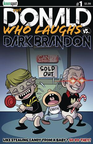 Donald Who Laughs Vs Dark Brandon #1 CVR E DARK BABIES cover