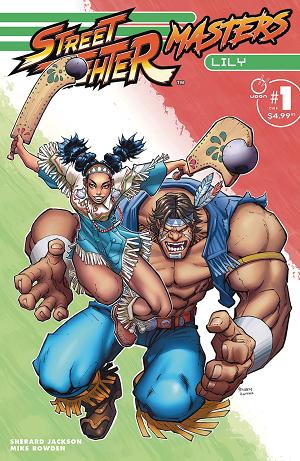 Street Fighter Masters Lily #1 CVR B BOWDEN cover