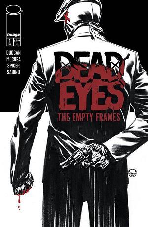 Dead Eyes The Empty Frames #1 CVR B JOHNSON (MR) cover