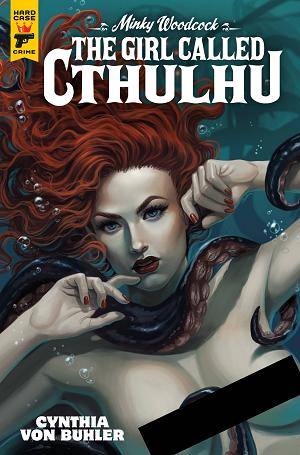 Minky Woodcock Girl Called Cthulhu #1 CVR D NUDE BAGG cover