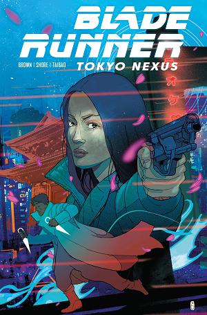 Blade Runner Tokyo Nexus #1