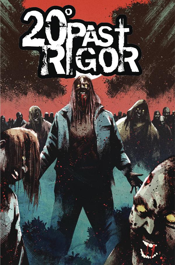 20 Degrees Past Rigor #2 cover
