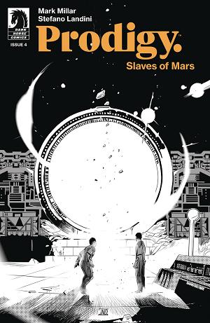 Prodigy Slaves Of Mars #4 CVR B B&W LANDINI (MR) cover