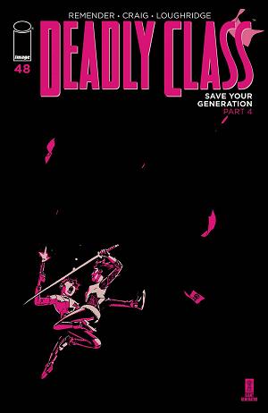 Deadly Class #48 CVR A CRAIG & LOUGHRIDGE (MR) cover