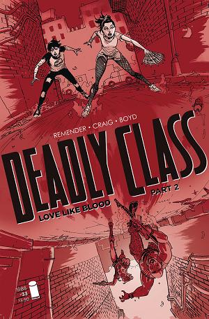 Deadly Class #33 CVR A CRAIG (MR) cover