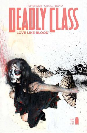 Deadly Class #32 CVR B ALEXANDER (MR) cover