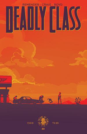 Deadly Class #30 CVR A CRAIG & BOYD (MR) cover