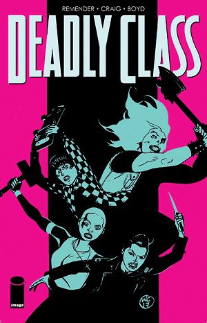 Deadly Class #29 CVR A CRAIG & BOYD (MR) cover