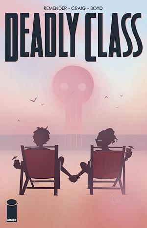 Deadly Class #28 CVR A CRAIG & BOYD (MR) cover
