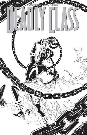 Deadly Class #28 CVR D CVR D SPAWN MONTH B&W cover