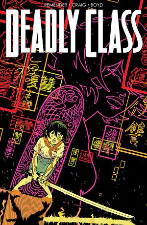 Deadly Class #27 CVR A CRAIG & BOYD (MR) cover