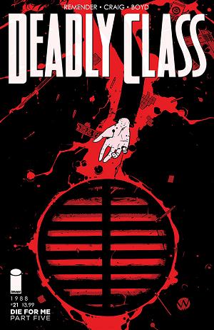 Deadly Class #21 CVR A CRAIG & BOYD (MR) cover