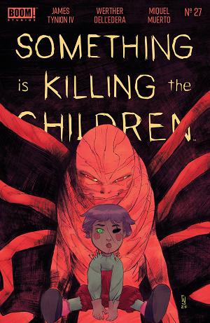 Something Is Killing The Children #27 CVR A DELL EDERA cover