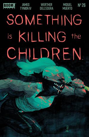 Something Is Killing The Children #26 CVR A DELL EDERA cover