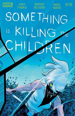 Something Is Killing The Children #25 CVR A DELL EDERA cover