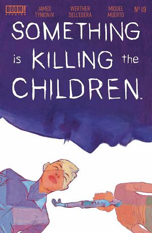 Something Is Killing The Children #19 CVR A DELL EDERA cover