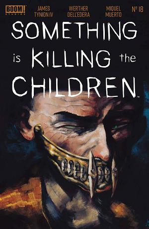 Something Is Killing The Children #18 CVR A DELL EDERA cover