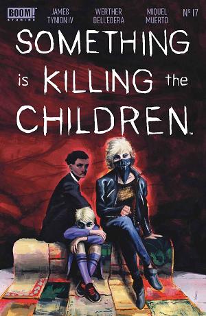 Something Is Killing The Children #17 CVR A DELL EDERA cover