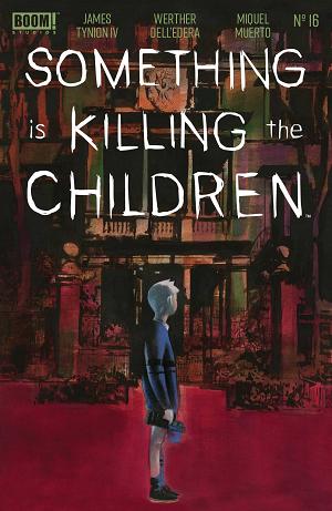 Something Is Killing The Children #16 CVR A DELL EDERA cover