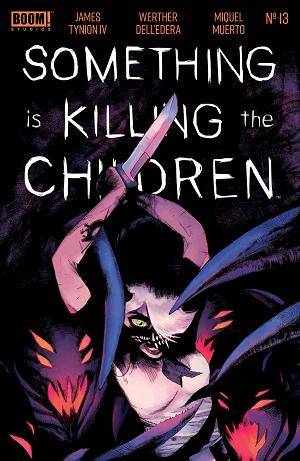 Something Is Killing The Children #13 CVR A MAIN cover