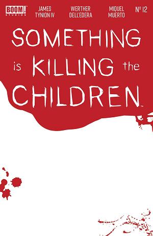Something Is Killing The Children #12 CVR C BLOODY BLANK SKETCH cover