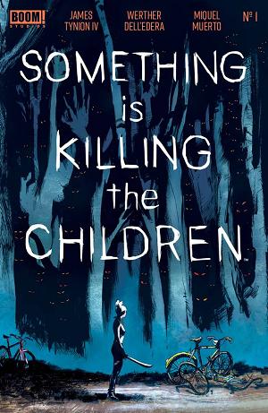 Something Is Killing The Children #1 CVR A DELL cover
