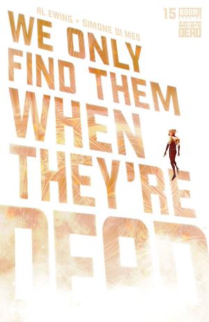 We Only Find Them When They're Dead #15 CVR A DI MEO cover