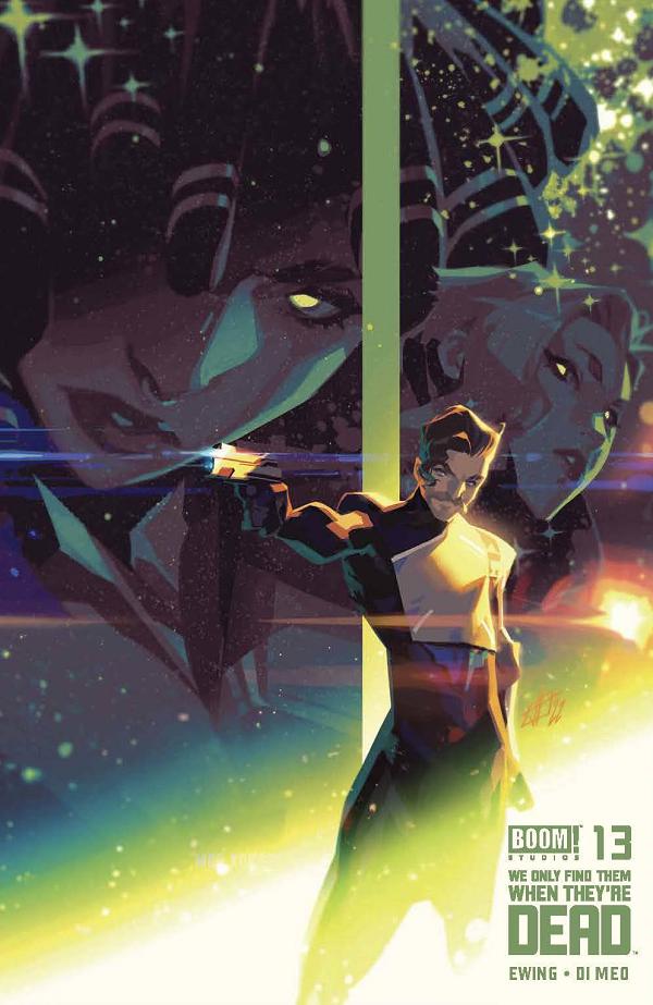 We Only Find Them When They're Dead #13 CVR B INFANTE cover