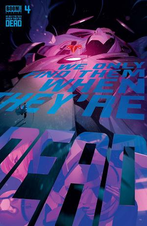 We Only Find Them When They're Dead #4 CVR A MAIN cover