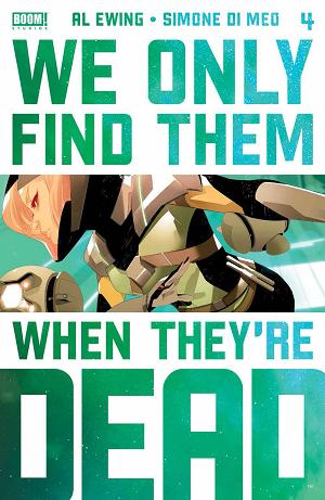 We Only Find Them When They're Dead #4 cover