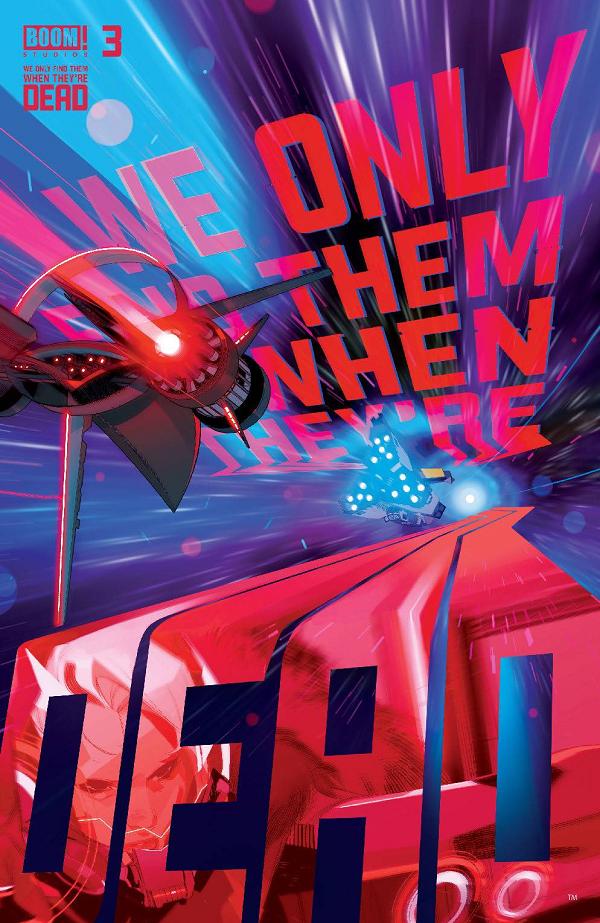 We Only Find Them When They're Dead #3 CVR A MAIN cover