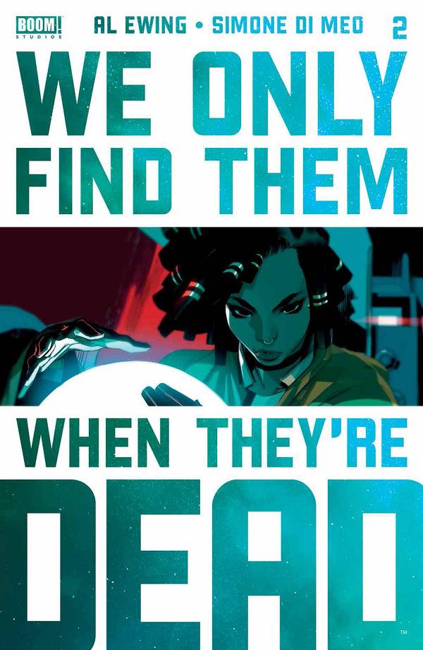 We Only Find Them When They're Dead #2  cover