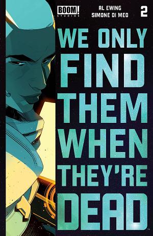 We Only Find Them When They're Dead #2 cover