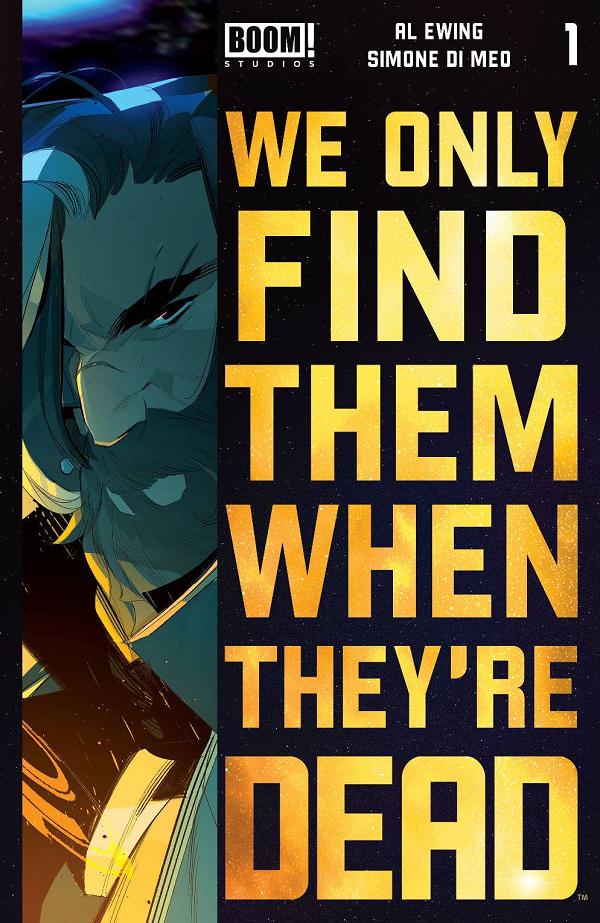 We Only Find Them When They're Dead #1  cover