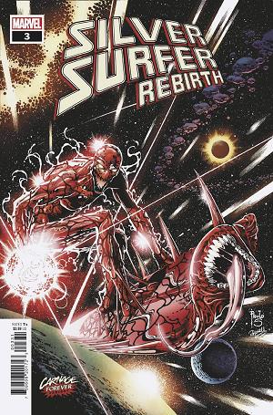 Silver Surfer: Rebirth #3 (OF 5) SIQUERA CARNAGE FOREVER cover