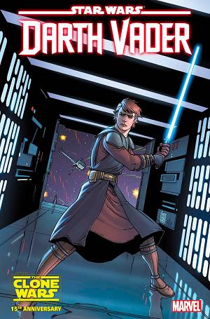 Star Wars: Darth Vader #37 ANAKIN CLONE WARS 15TH ANNIV cover