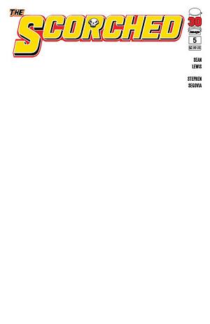 Scorched #5 CVR C BLANK SKETCH CVR cover