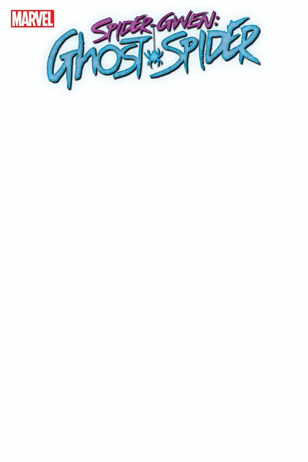 Spider-Gwen: Ghost-Spider #1 BLANK COVER cover