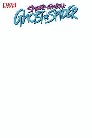 Spider-Gwen: Ghost-Spider #1 BLANK COVER cover